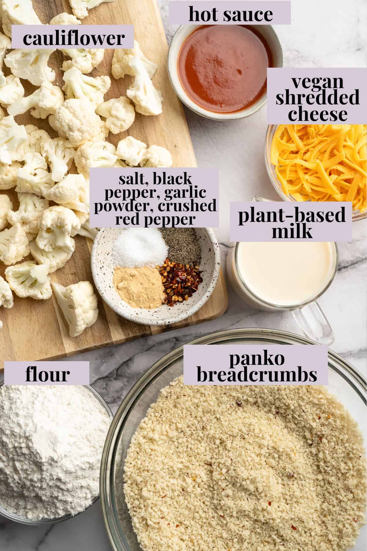These cheesy Buffalo cauliflower wings are made with a spicy batter and a panko coating for a double-crispy vegan game day snack! Ingredients for cheesy buffalo cauliflower wings with labels.