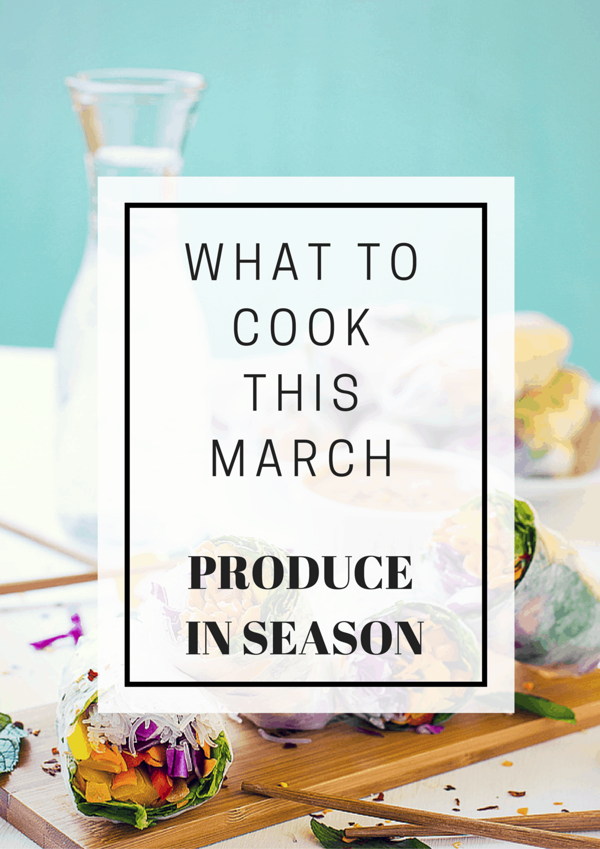 Title card which reads what to cook this march.