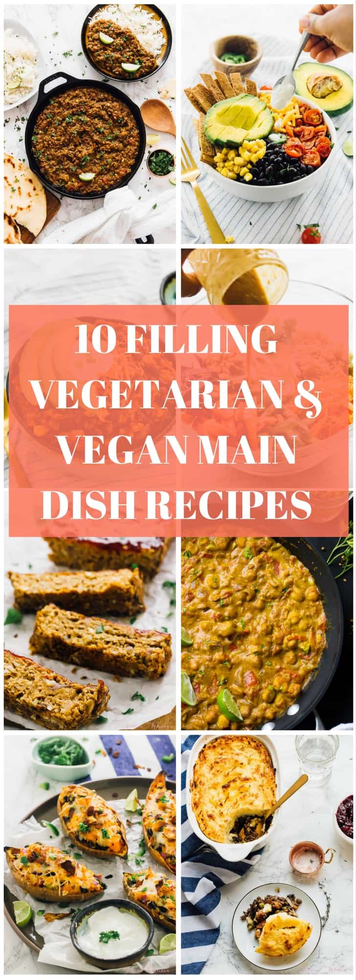 10 Filling Vegetarian & Vegan Main Dish Recipes Jessica in the Kitchen