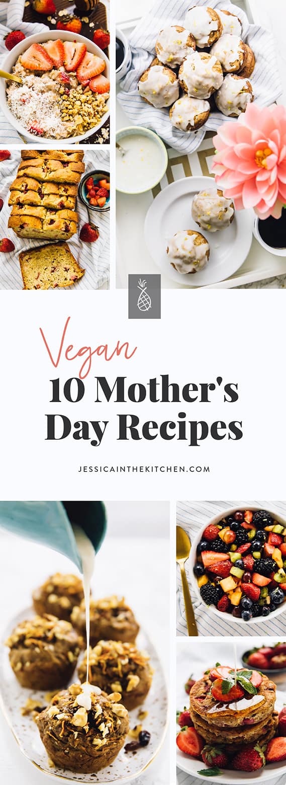 A collage of vegan Mother's Day recipes, including lemon poppyseed muffins, strawberry banana bread