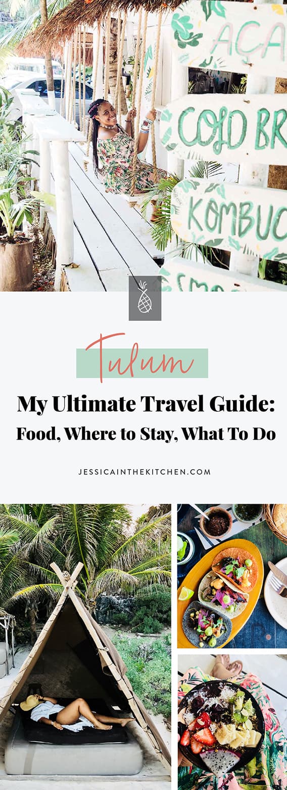 TULUM CITY GUIDE: PART 1 - The Kitchy Kitchen