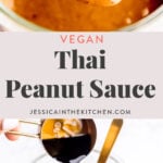 Thai peanut sauce in a gold spoon in a long pin with another photo of soy sauce being poured into a jar to make the peanut sauce