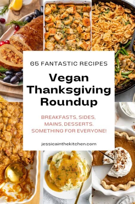 70+ Vegan Thanksgiving Recipes - Jessica in the Kitchen