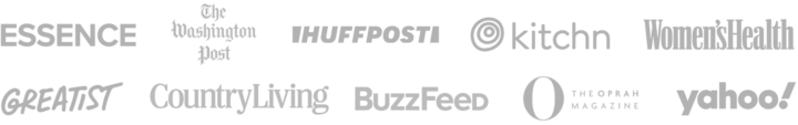 Press Logo: Washington Post, Kitchn, Yahoo, Oprah, Essence, Women's Health, Huffpost, Country Living, Greatist, Buzzfeed