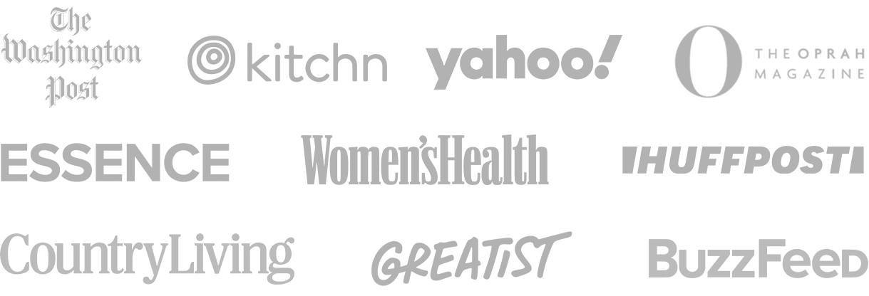 Press Logo: Washington Post, Kitchn, Yahoo, Oprah, Essence, Women's Health, Huffpost, Country Living, Greatist, Buzzfeed